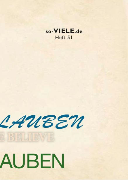 so-VIELE.de Heft 51 : was wir glauben