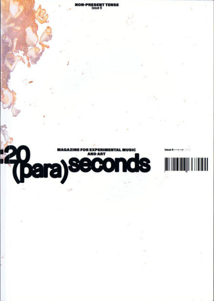 20seconds Issue 06 - 20(PARA)SECONDS