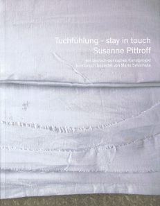 Susanne Pittroff, Tuchfühlung