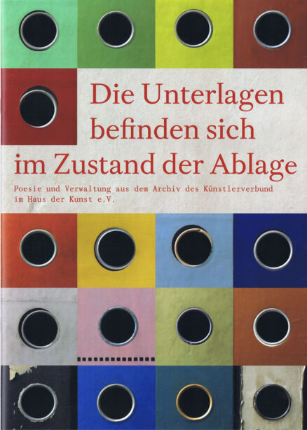 Die Unterlagen befinden sich im Zustand der Ablage